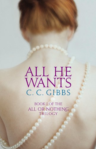 All He Wants (All or Nothing, Band 1)