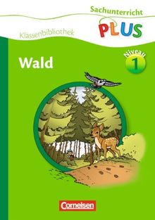 Sachunterricht plus - Grundschule - Klassenbibliothek: Wald