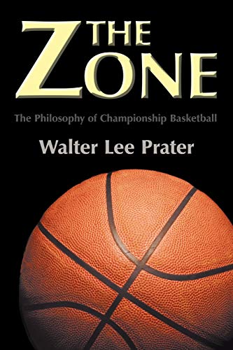 The Zone: The Philosophy of Championship Basketball