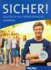 Sicher! B1+: Deutsch als Fremdsprache / Kursbuch