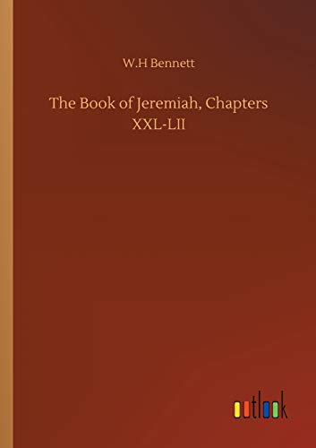 The Book of Jeremiah, Chapters XXL-LII