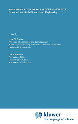 Transportation of Hazardous Materials: Issues in Law, Social Science, and Engineering