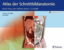 Atlas der Schnittbildanatomie: Band II: Thorax, Herz, Abdomen, Becken