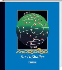 Mordillo für Fußballer