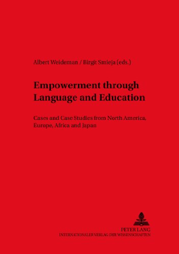 Empowerment through Language and Education: Cases and Case Studies from North America, Europe, Africa and Japan (Duisburger Arbeiten zur Sprach- und Kulturwissenschaft)