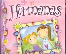 Hermanas : ¡un libro con sorpresas! (Castellano - Bruño - Albumes - Albumes Ilustrados)