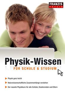 Physik-Wissen für Schule & Studium