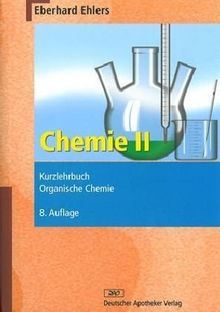 Chemie II Kurzlehrbuch Organische Chemie