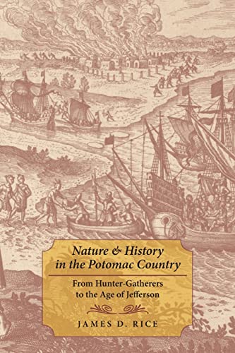Nature and History in the Potomac Country: From Hunter-Gatherers to the Age of Jefferson