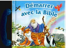 Démarrer avec la Bible