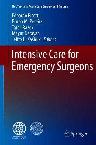Intensive Care for Emergency Surgeons (Hot Topics in Acute Care Surgery and Trauma)