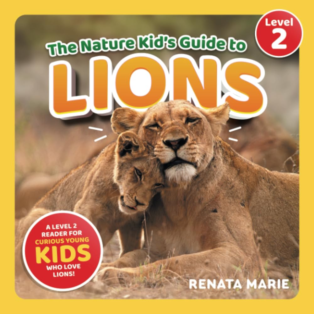 The Nature Kid's Guide to Lions
