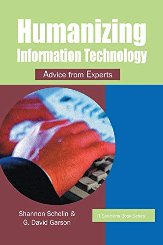 Humanizing IT: Advice from Experts (It Solutions Series)