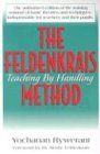 The Feldenkrais Method: Teaching by Handling