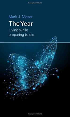 The Year: Living while preparing to die