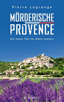 Mörderische Provence (Ein Fall für Commissaire Leclerc)