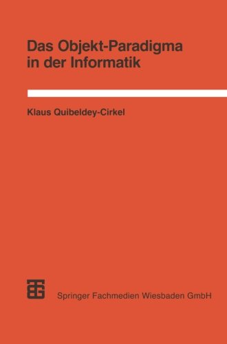Das Objekt-Paradigma in der Informatik