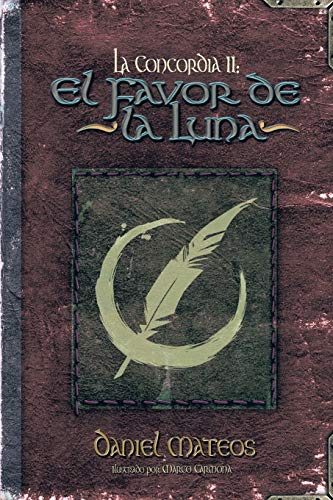 La Concordia Ii: El favor de la luna
