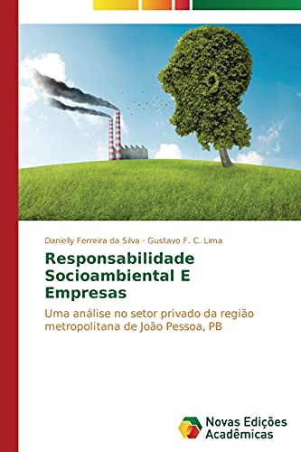 Responsabilidade Socioambiental E Empresas: Uma análise no setor privado da região metropolitana de João Pessoa, PB