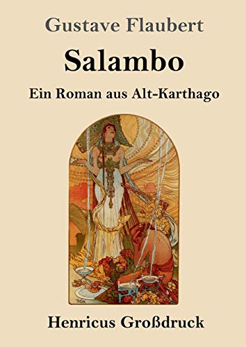 Salambo (Großdruck): Ein Roman aus Alt-Karthago