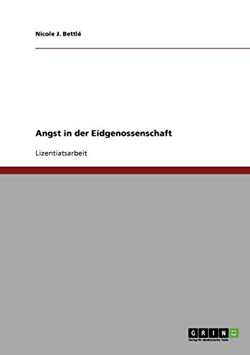 Angst in der Eidgenossenschaft
