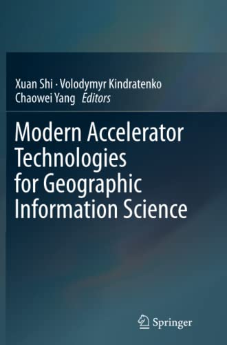 Modern Accelerator Technologies for Geographic Information Science
