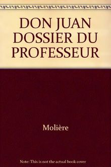 Molière, Dom Juan : dossier du professeur