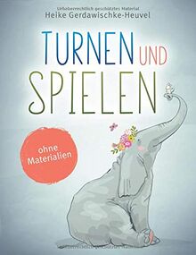 Turnen und Spielen ohne Materialien