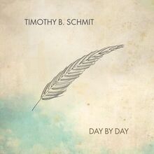 Day By Day von Timothy B Schmit | CD | Zustand gut