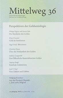 Perspektiven der Geldsoziologie: Mittelweg 36, Heft 3-4 Juni/Juli 2019