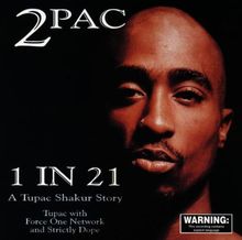 1 in 21 (Tupac Shakur Story)