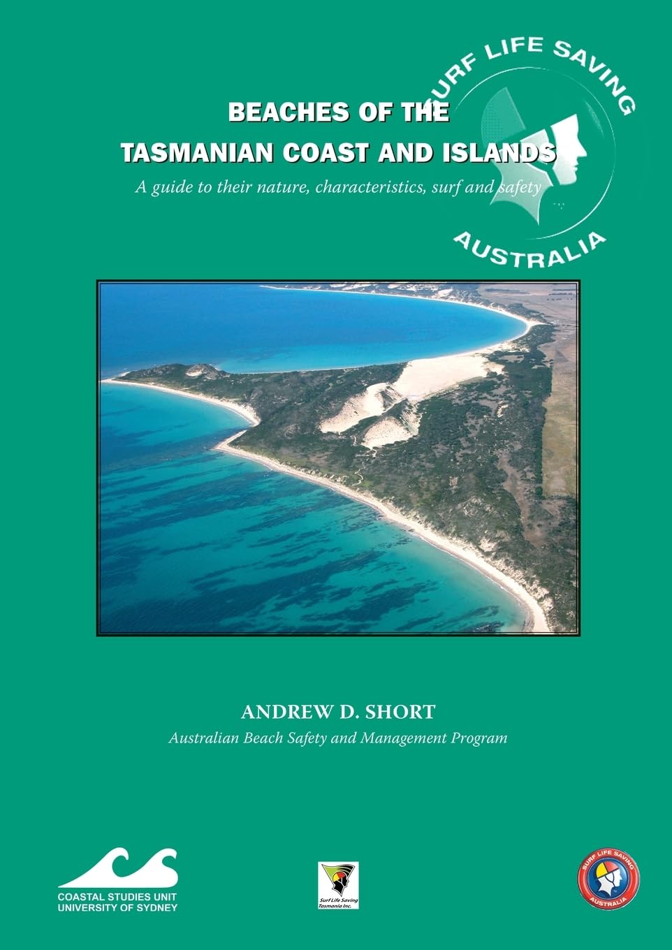 Beaches of the Tasmanian Coast and Islands: Eucla to Roebuck Bay