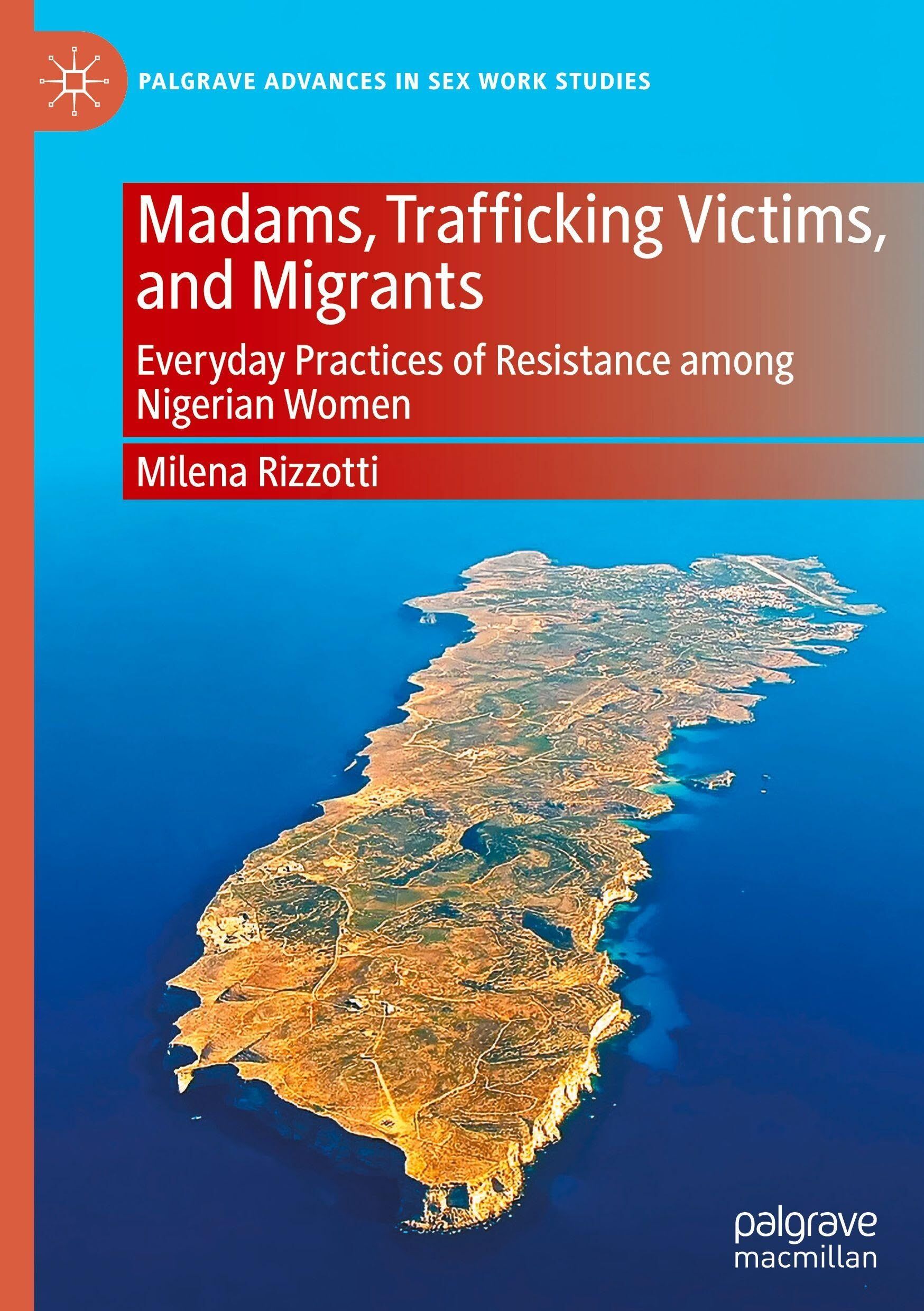 Madams, Trafficking Victims, and Migrants