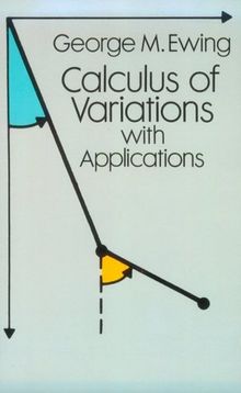 Calculus of Variations with Applications (Mathematics Series)