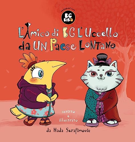 BG Bird's Foreign Friend (Italian) (Bg Bird's World, Band 5)