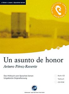 Un asunto de honor: Das Hörbuch zum Sprachen lernen.Ungekürzte Originalfassung / Audio-CD + Textbuch + CD-ROM