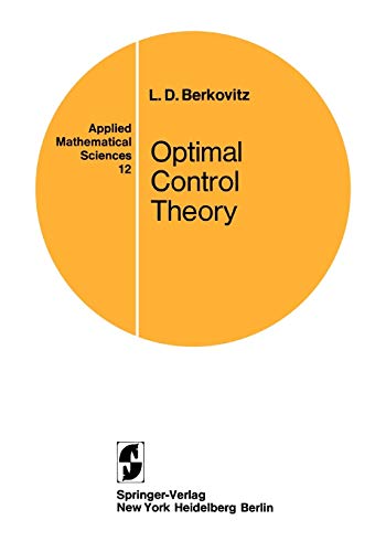 Optimal Control Theory (Applied Mathematical Sciences, 12, Band 12)