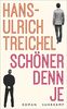 Schöner denn je: Roman | Pointiert, liebevoll lakonisch | Ein Porträt des ummauerten Westberlin (suhrkamp taschenbuch)
