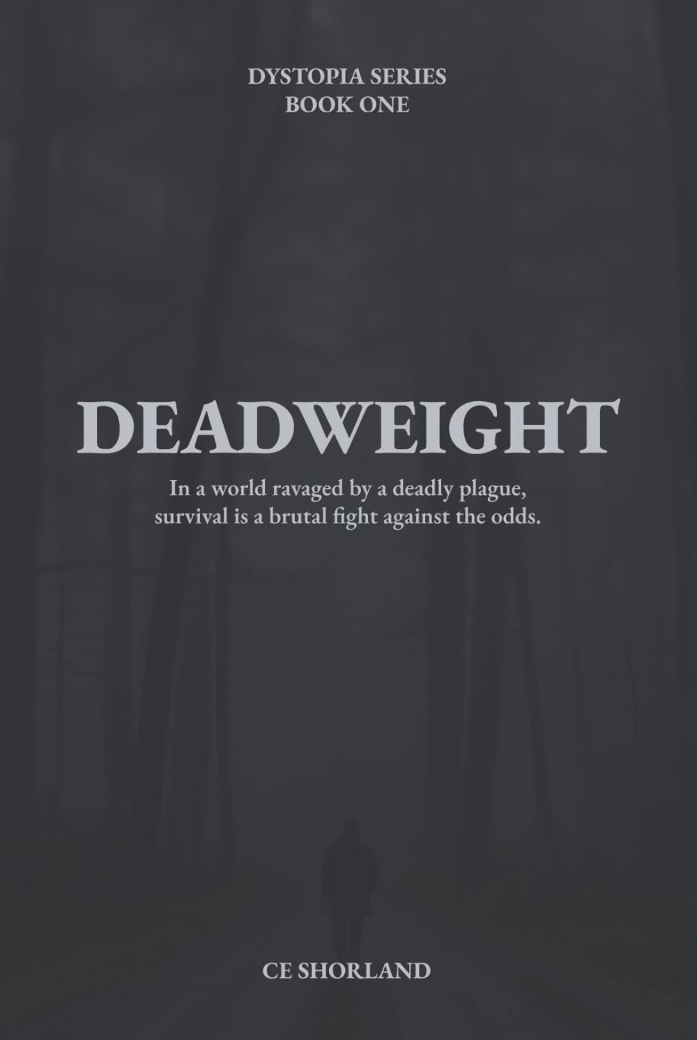 DEADWEIGHT (DYSTOPIA, Band 1)