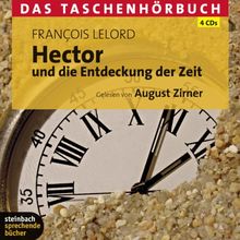 Hector und die Entdeckung der Zeit: Das Taschenhörbuch