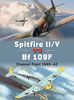 Spitfire II/V vs Bf 109F: Channel Front 1940–42 (Duel, Band 67)