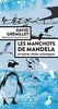 Les manchots de Mandela : et autres récits océaniques