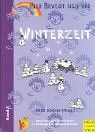 Hier bewegt sich was, Bd.4, Winterzeit: Eltern-Kind-Turnen und Kinderturnen in Kindergarten, Schule und Verein