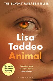 Animal: The ‘compulsive’ (Guardian) new novel from the author of THREE WOMEN