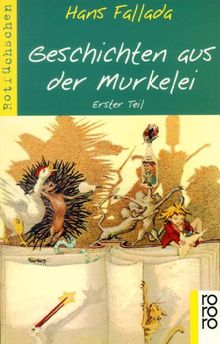 Geschichten aus der Murkelei 1. von Fallada, Hans | Buch | Zustand gut