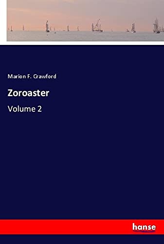 Zoroaster: Volume 2