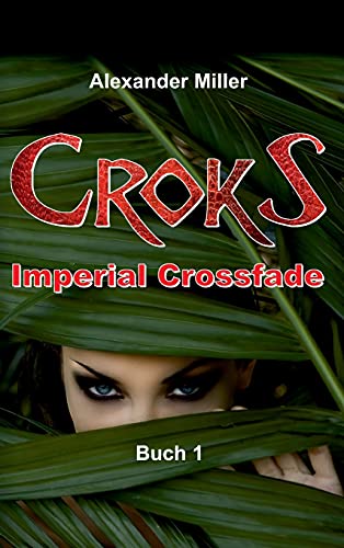 Croks – Imperial Crossfade