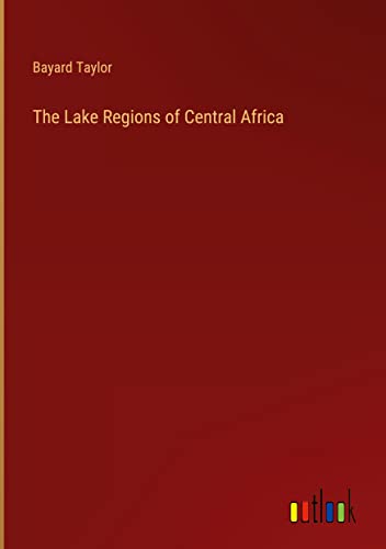 The Lake Regions of Central Africa