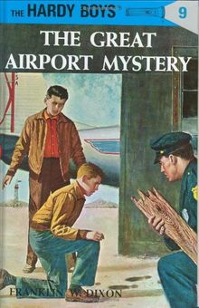 Hardy Boys 09: The Great Airport Mystery (The Hardy Boys, Band 9)