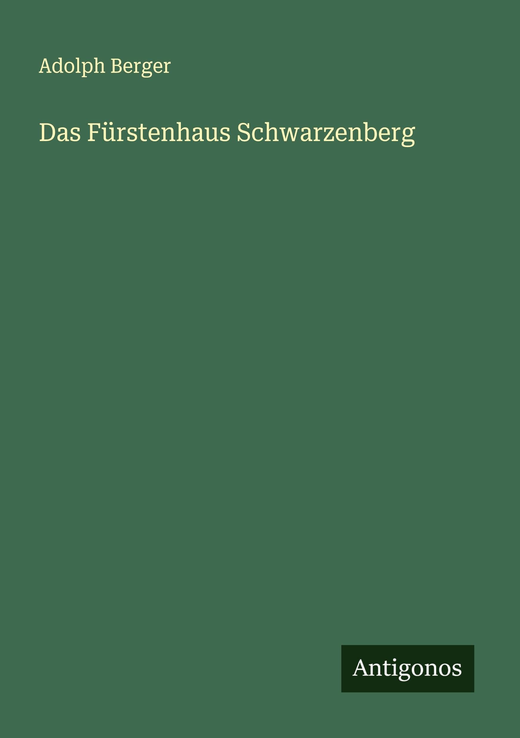 Das Fürstenhaus Schwarzenberg
